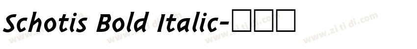 Schotis Bold Italic字体转换